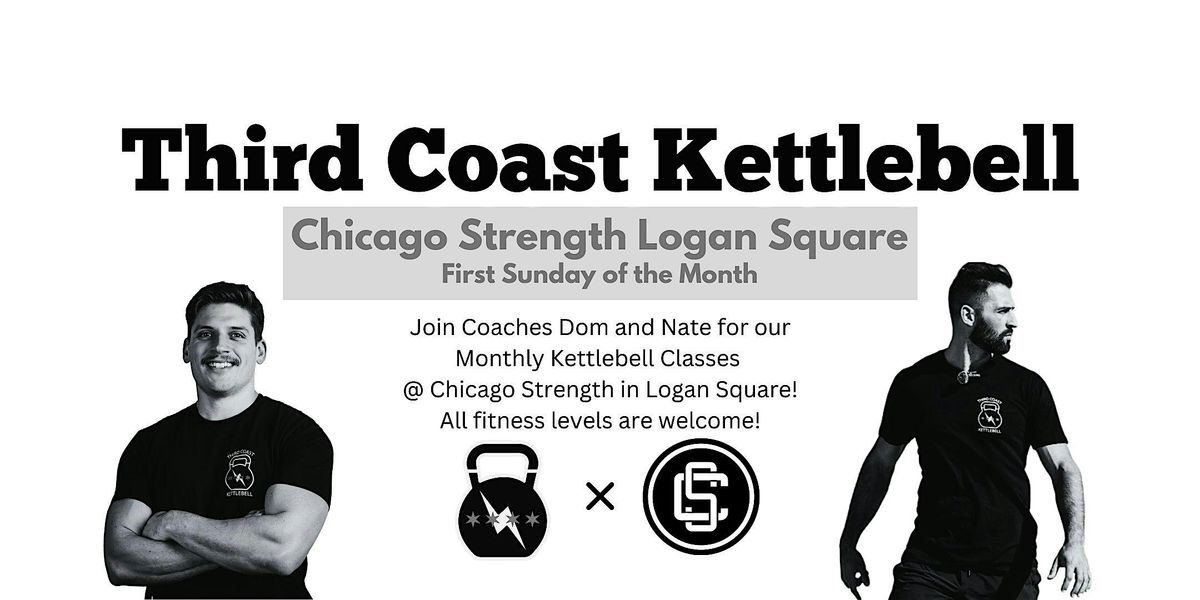 Third Coast Kettlebell x Chicago Strength | Event in Chicago | AllEvents