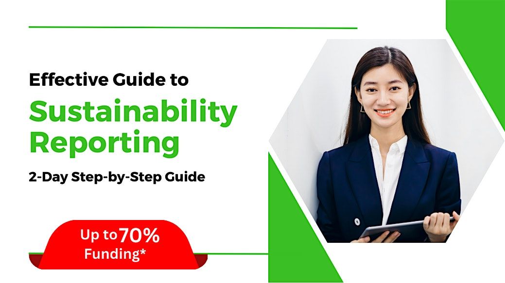 [04 & 05 Dec 2025] Effective Guide To Sustainability Reporting, 4 December | Event in Singapore | AllEvents