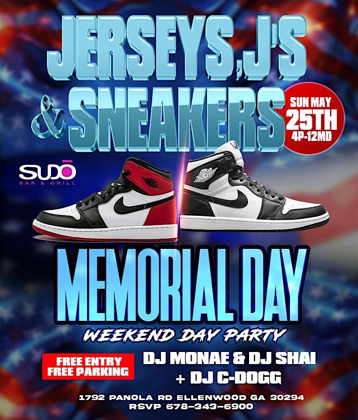 JERSEYS J's & SNEAKERS MEMORIAL DAY WEEKEND DAY PARTY!, 25 May | Event in Ellenwood | AllEvents
