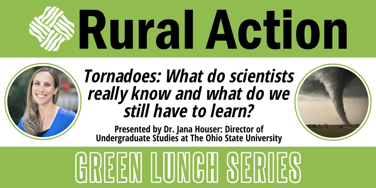 Green Lunch - Tornadoes: Understanding and Unanswered Questions, 12 August | Event in Athens | AllEvents