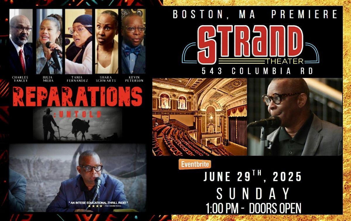 PREMIERE: REPARATIONS DOCUMENTARY AT STRAND THEATER, 29 June | Event in Boston | AllEvents