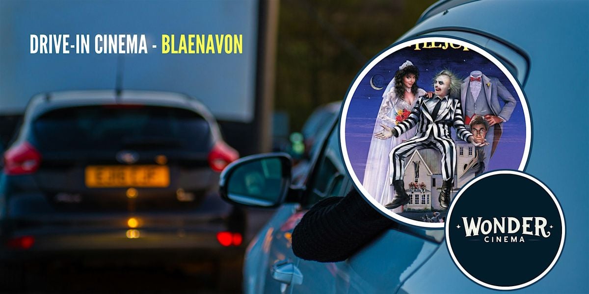 Drive in Cinema - Beetlejuice - Blaenavon, 14 October | Event in Pontypool | AllEvents
