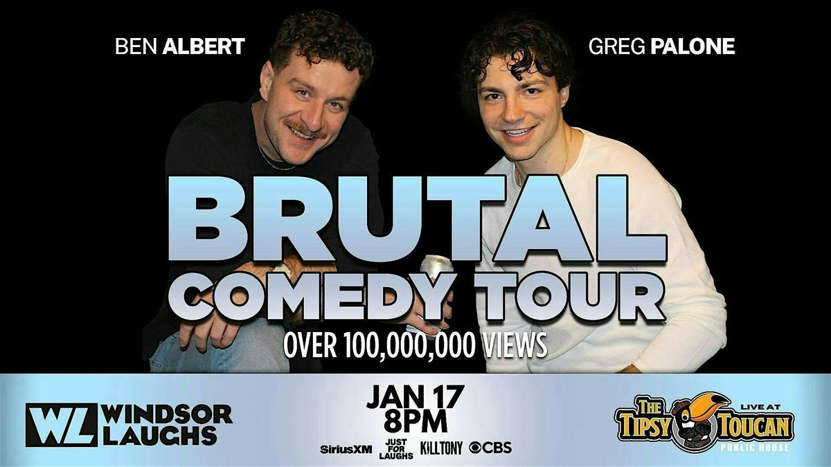 Brutal Comedy Tour LIVE at The Tipsy Toucan (January 17), 17 January | Event in Windsor | AllEvents