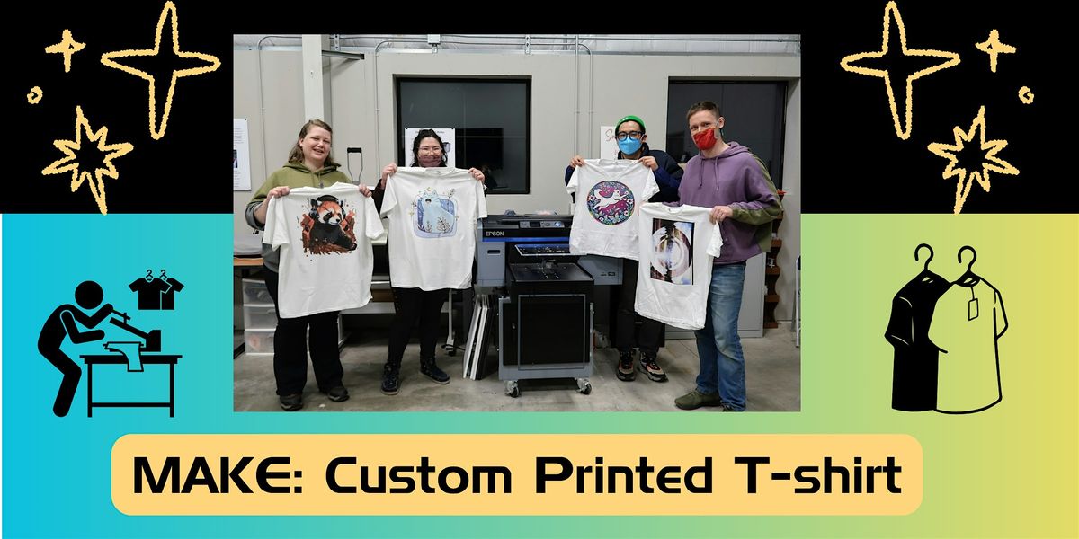 Make: Custom Printed T-Shirt, 25 July | Event in Lacey | AllEvents