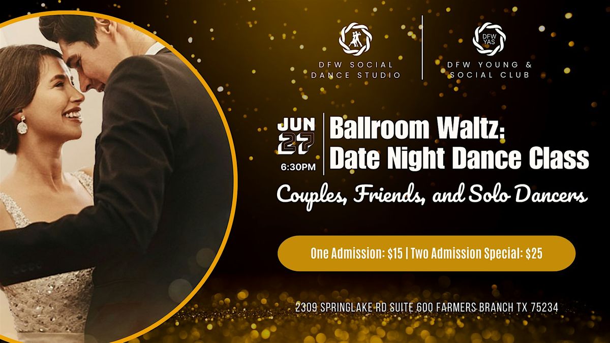 Waltz Date Night Dance Class, 27 June | Event in Farmers Branch | AllEvents