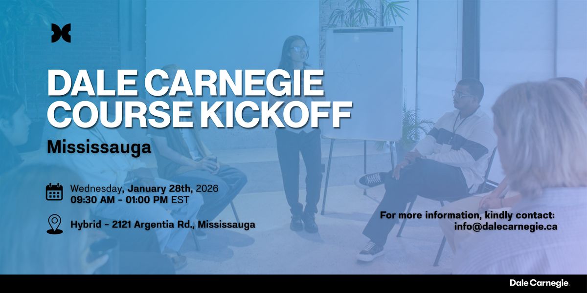 Dale Carnegie Course®: Kickoff (Mississauga), 28 January | Event in Mississauga | AllEvents