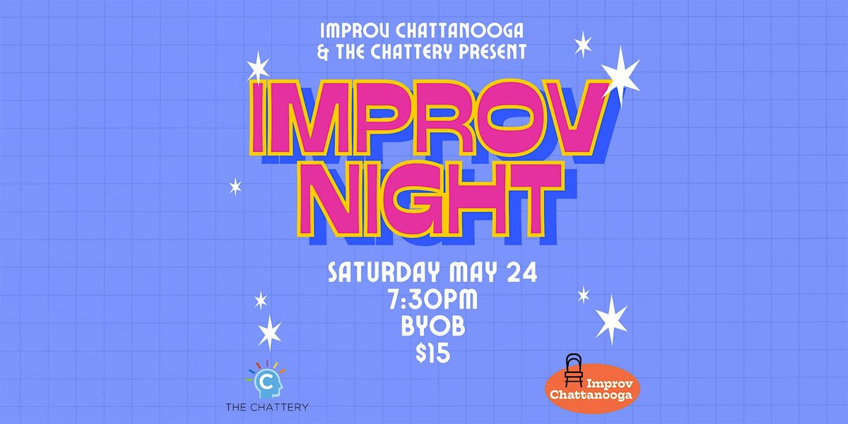 Improv Comedy Show at The Chattery, 24 May | Event in Chattanooga | AllEvents