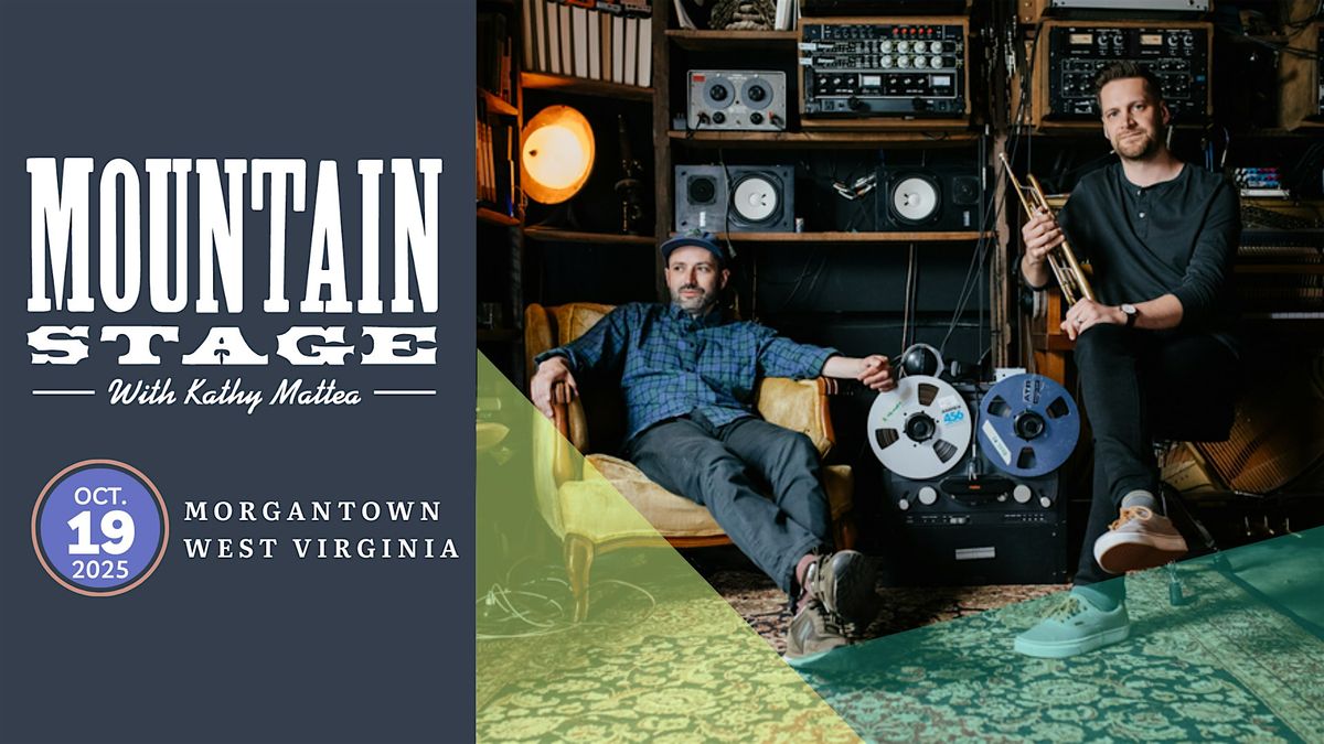 SHADOWLANDS, Tae & The Neighborly, Ken Yates, and more on Mountain Stage, 19 October | Event in Morgantown