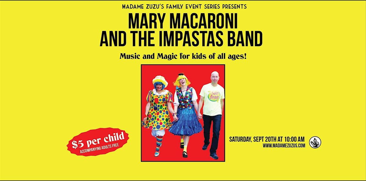 Family Event Series Featuring Mary Macaroni and the Impastas Band!, 20 September | Event in Highland Park