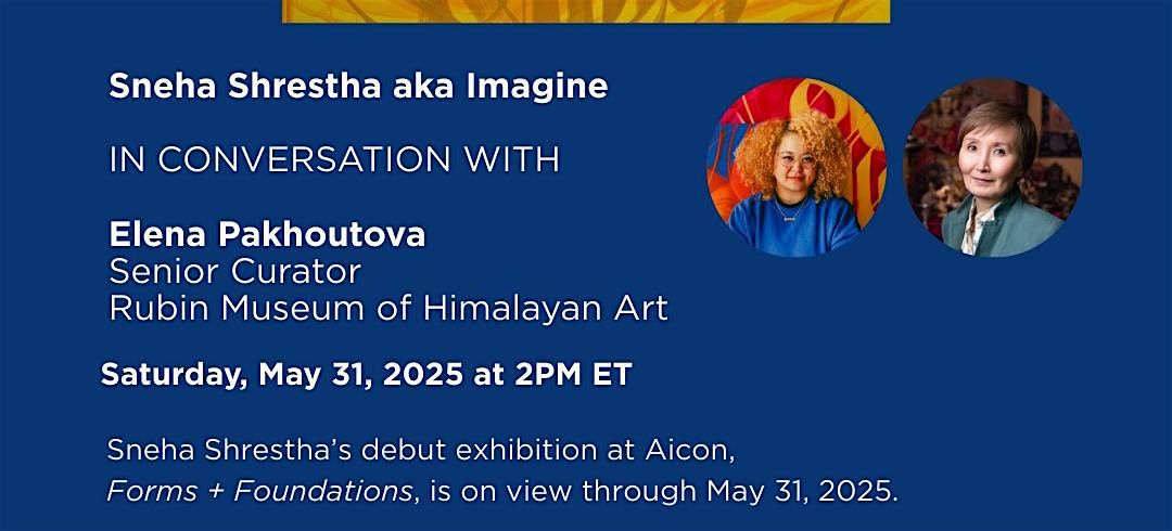 Sneha Shrestha in conversation with Elena Pakhoutova, 31 May | Event in New York | AllEvents