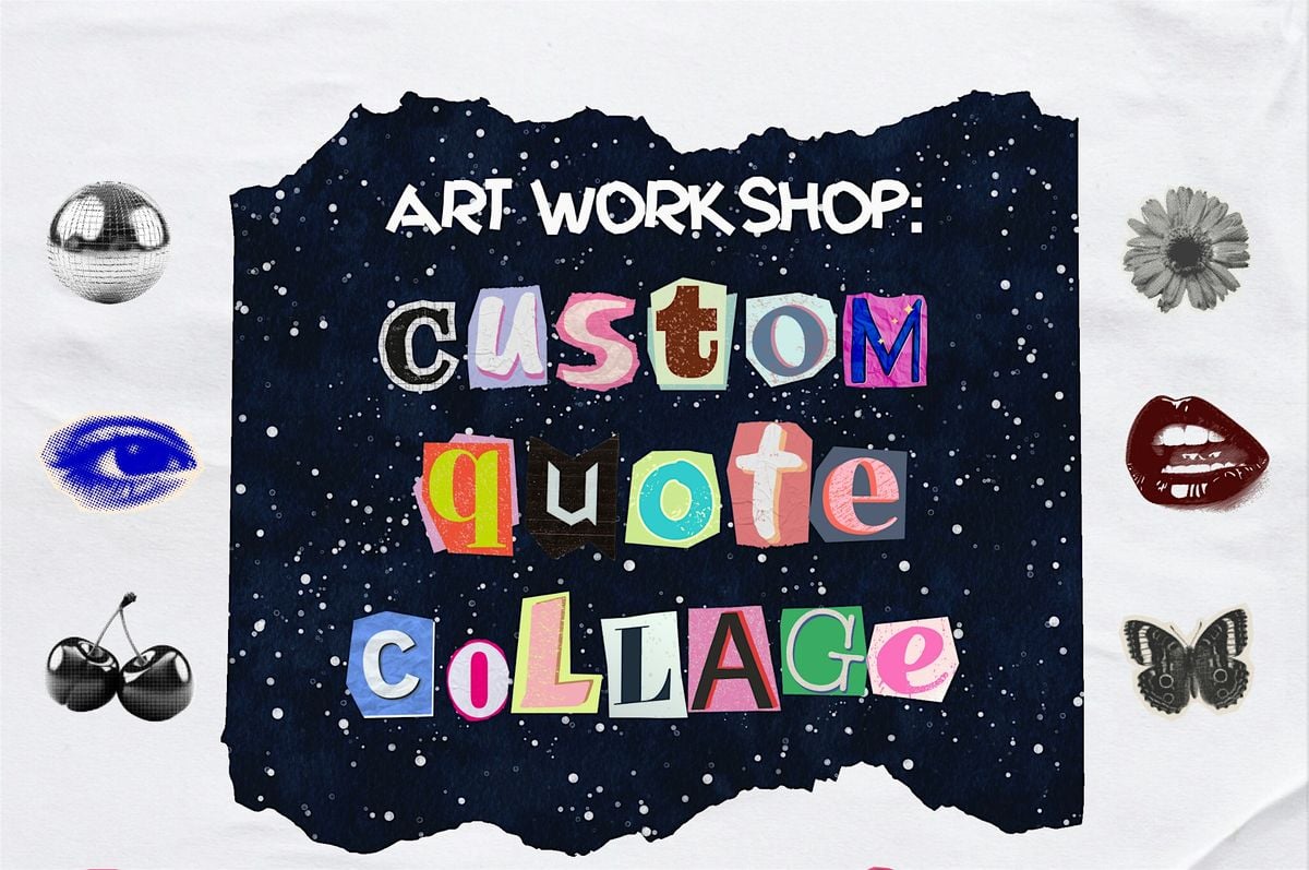 Custom Quote Collage with Sky Queen Studio, 21 August | Event in Sykesville | AllEvents