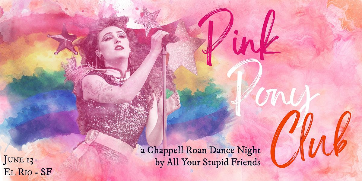 Pink Pony Club: Chappell Roan Night, 13 June | Event in San Francisco | AllEvents