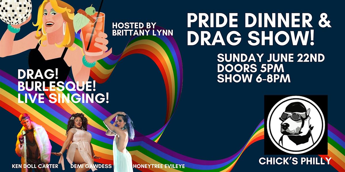 Dinner and Drag Show at Chick's Philly, 22 June | Event in Philadelphia | AllEvents