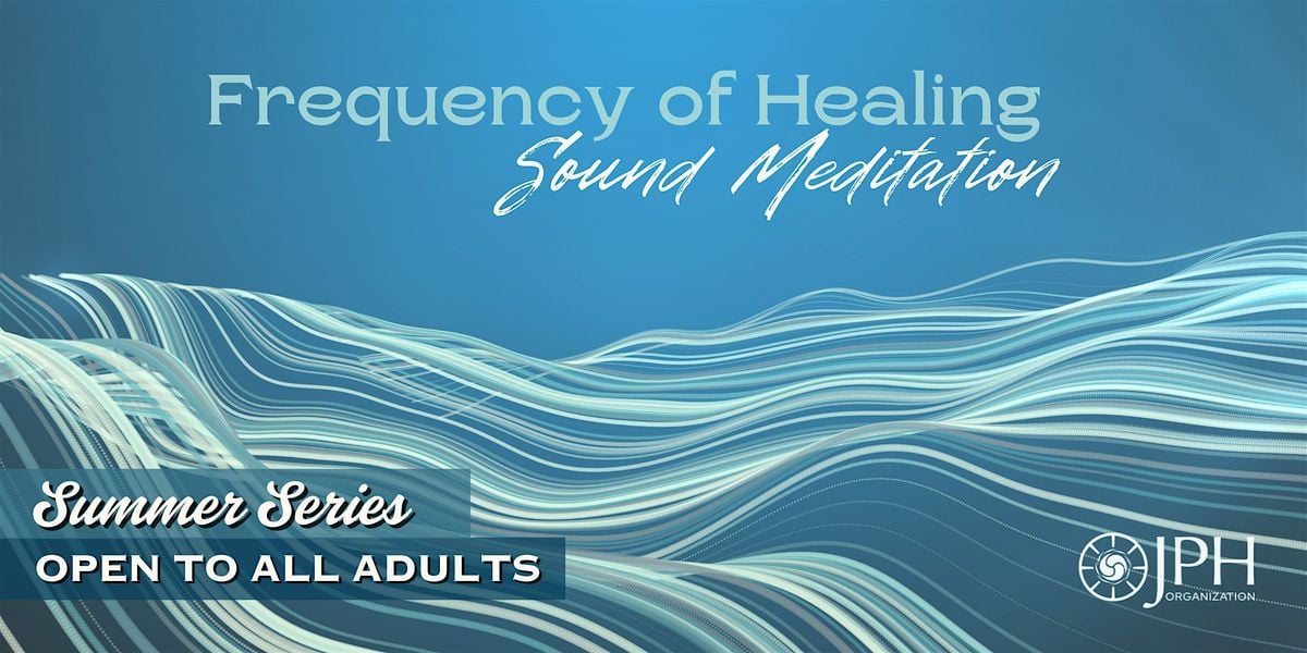 Frequency of Healing- Sound Meditation | Event in Marshfield | AllEvents