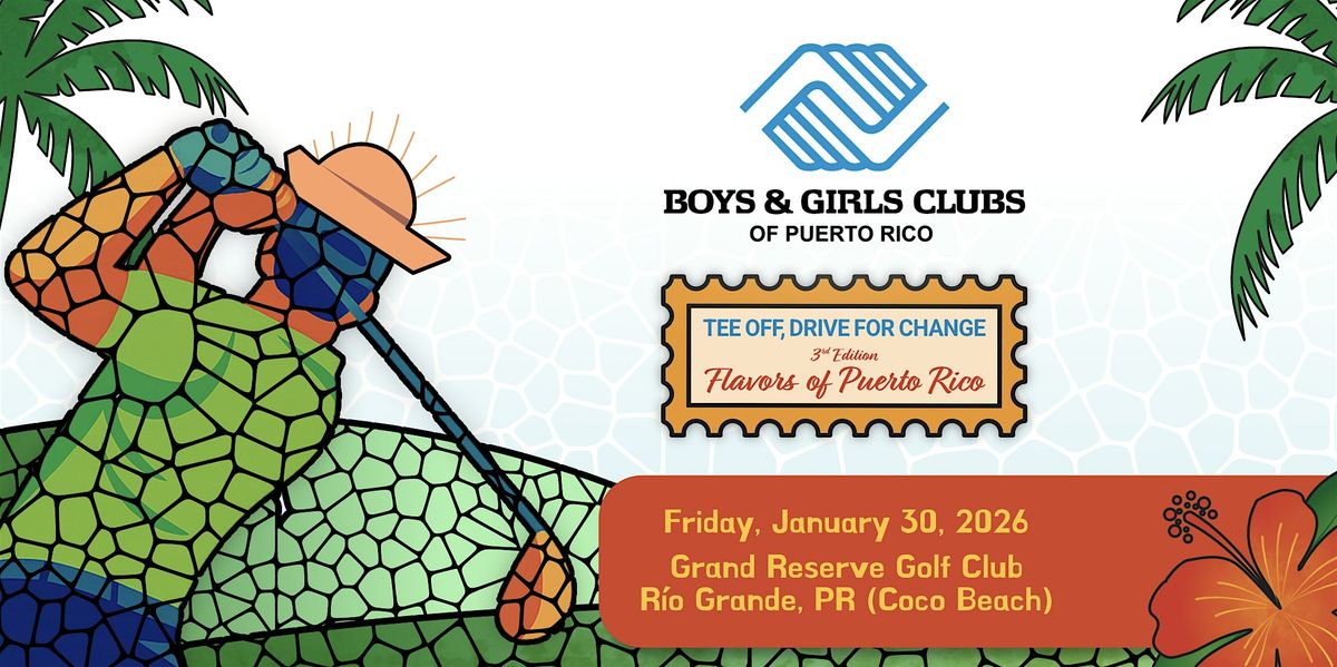 3rd Annual Charity Golf: Tee Off, Drive for Change Flavors of Puerto Rico