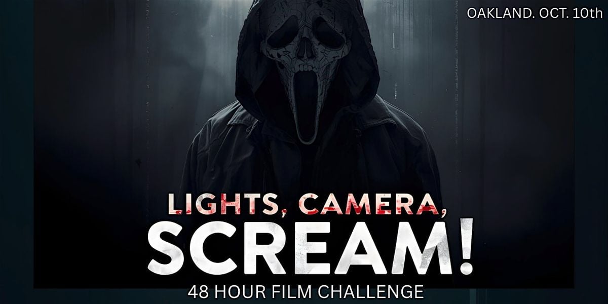 Lights, Camera, SCREAM!, 10 October | Event in Oakland | AllEvents