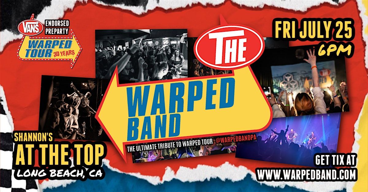 WARPED TOUR PREPARTY w/ The Warped Band, 25 July | Event in Long Beach | AllEvents