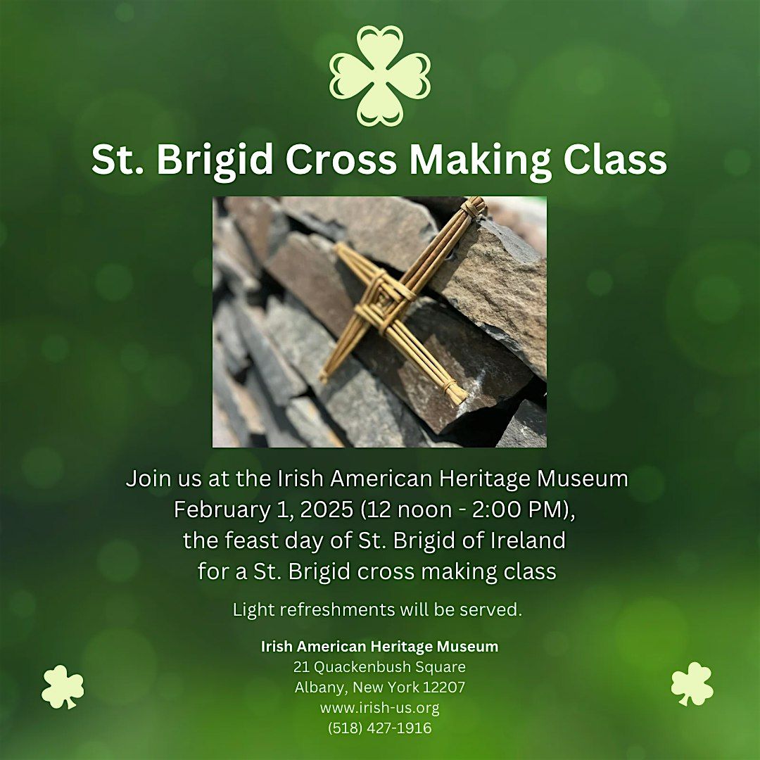 St. Brigid Cross Making Class, Irish American Heritage Museum, Albany