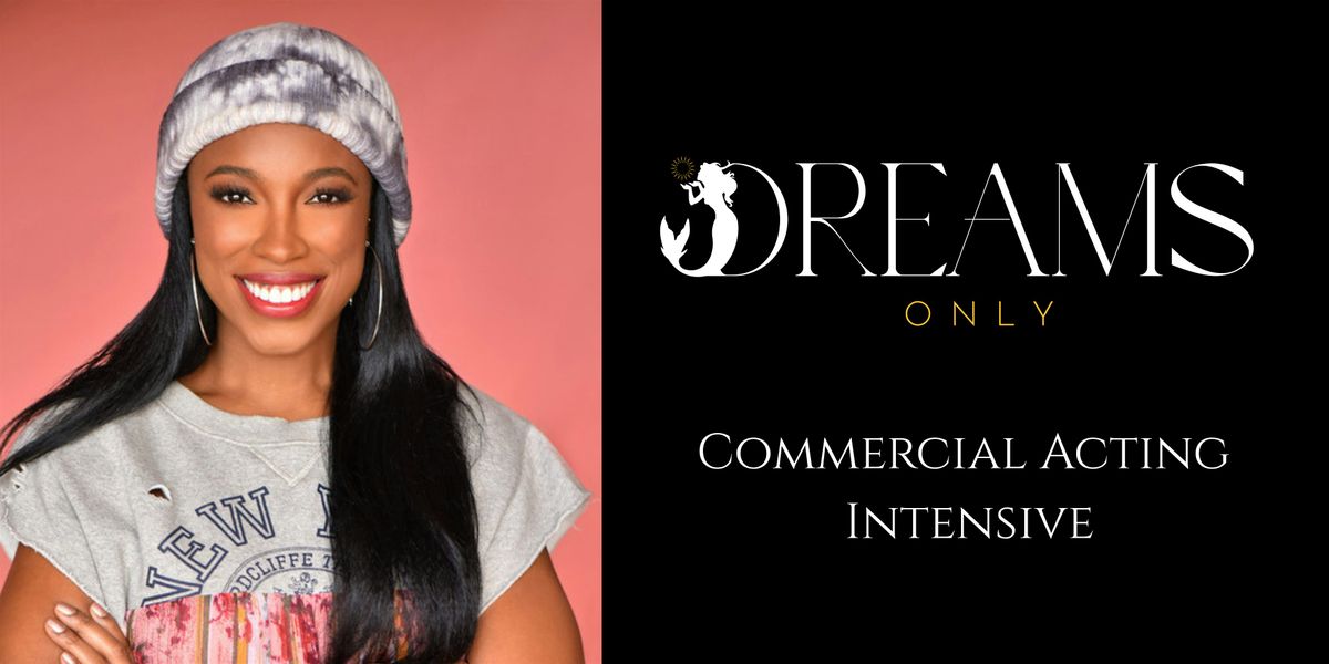 Dreams Only Workshop: Commercial Acting Intensive, 6 September | Event in Tulsa | AllEvents