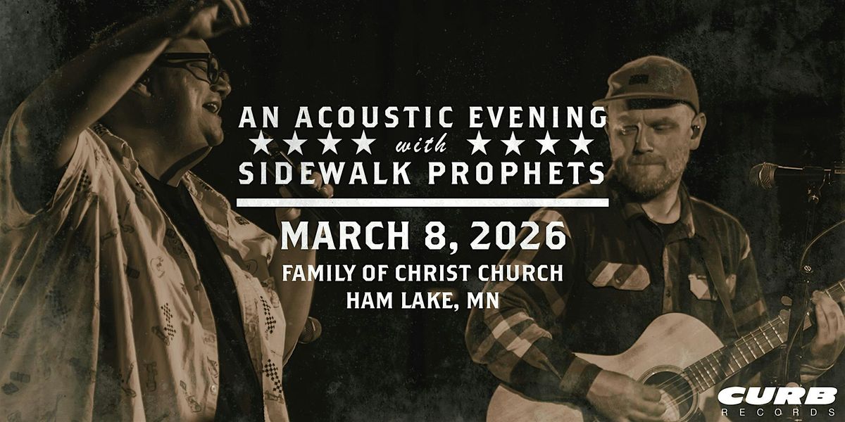 An Acoustic Evening With Sidewalk Prophets-Spring 2026-Ham Lake, MN, 8 March | Event in Ham Lake | AllEvents