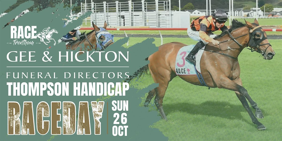 Thompson Handicap Raceday, 26 October | Event in Upper Hutt | AllEvents