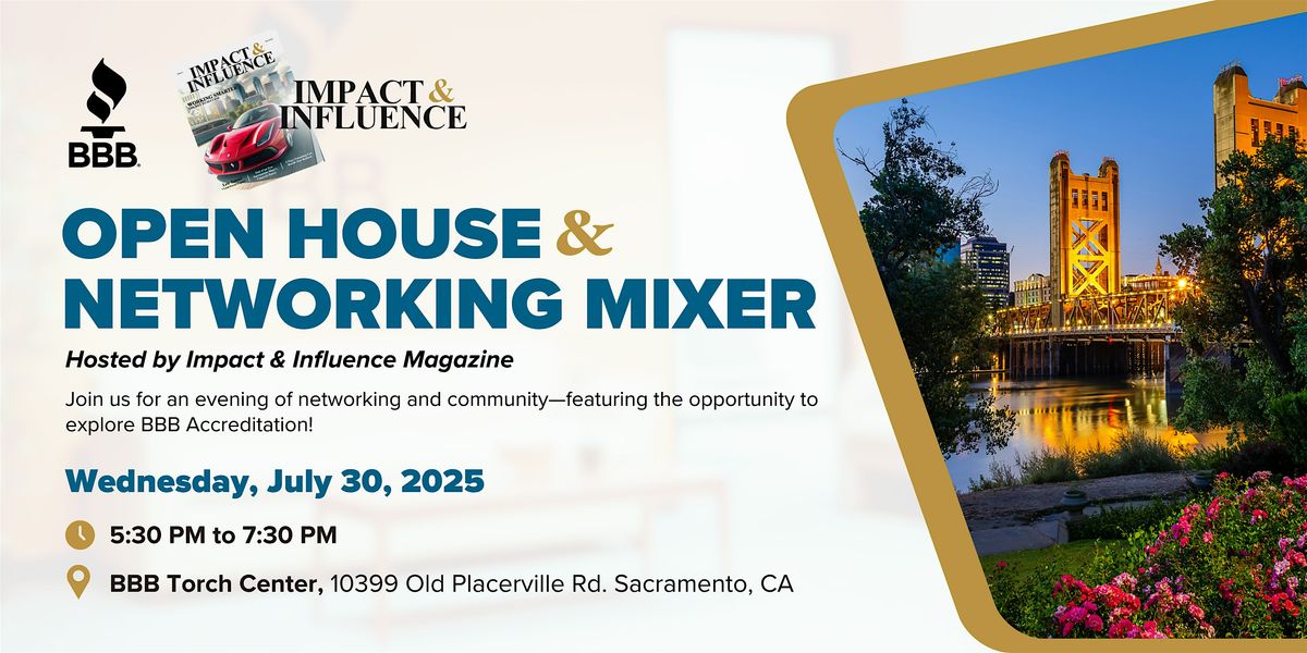 BBB Summer Open House & Networking Mixer, 30 July | Event in Sacramento | AllEvents