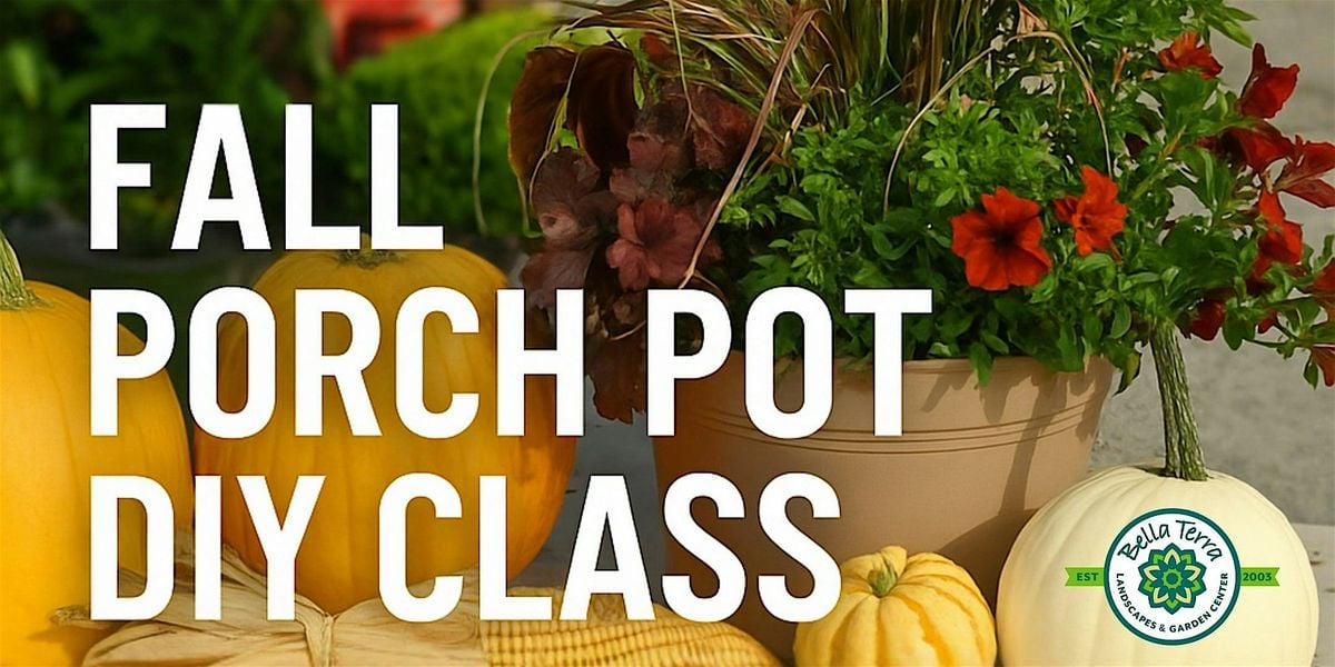 Fall Porch Pot DIY Class, 20 September | Event in Ellendale | AllEvents