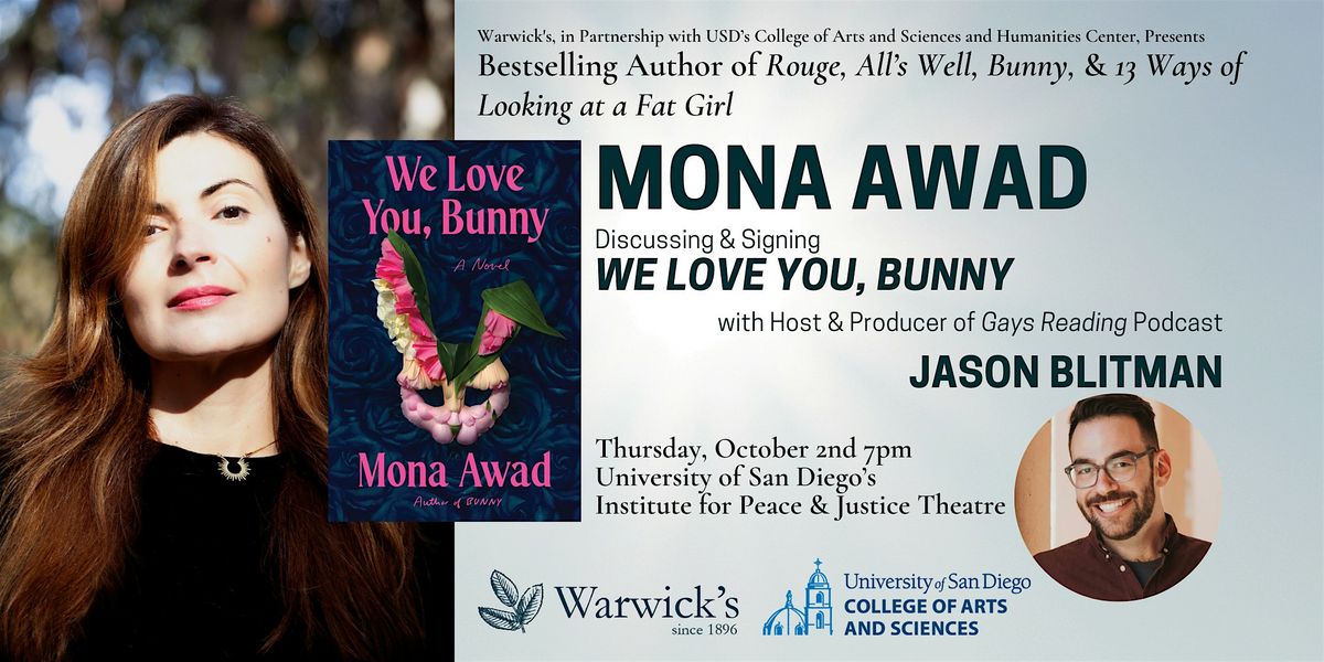 Mona Awad discussing  WE LOVE YOU, BUNNY w/Jason Blitman, 2 October | Event in San Diego | AllEvents