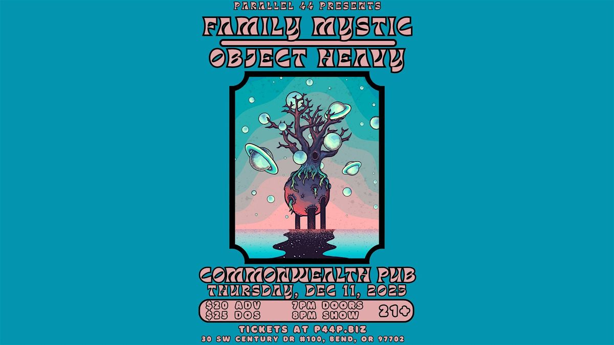 FAMILY MYSTIC & OBJECT HEAVY - THE SOULAR POWER TOUR - THU 12/11/25, 11 December | Event in Bend | AllEvents