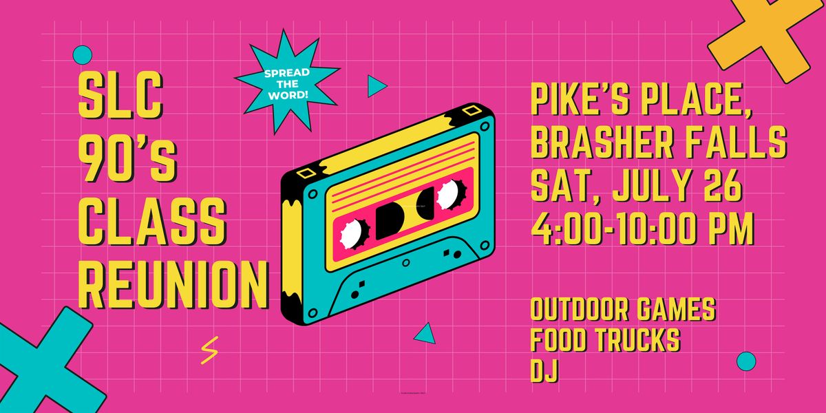 SLC 90s Class Reunion | Event in Brasher Falls | AllEvents