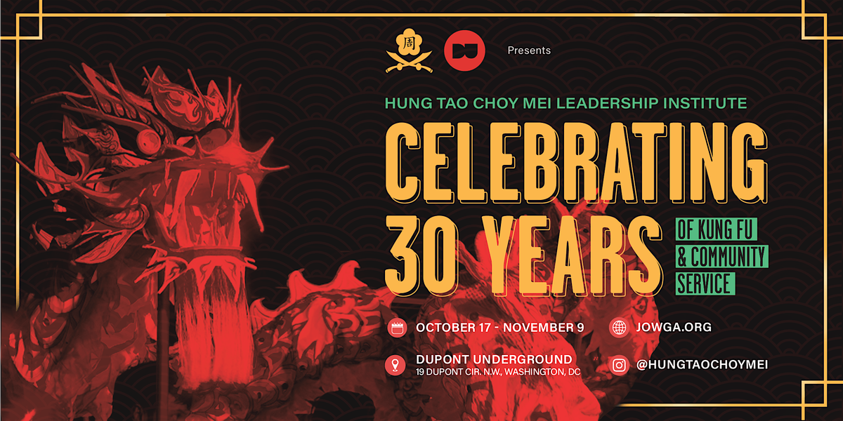 Kung Fu & Community Service: Celebrating 30 Years of Hung Tao Choy Mei, 17 October | Event in Washington
