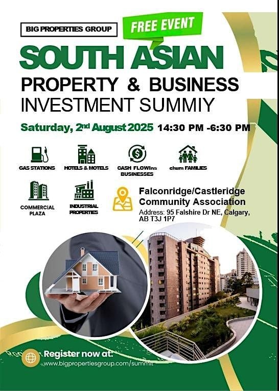 CALGARY SOUTH ASIAN PROPERTY & BUSINESS INVESTMENT SUMMIT, 2 August | Event in Calgary | AllEvents