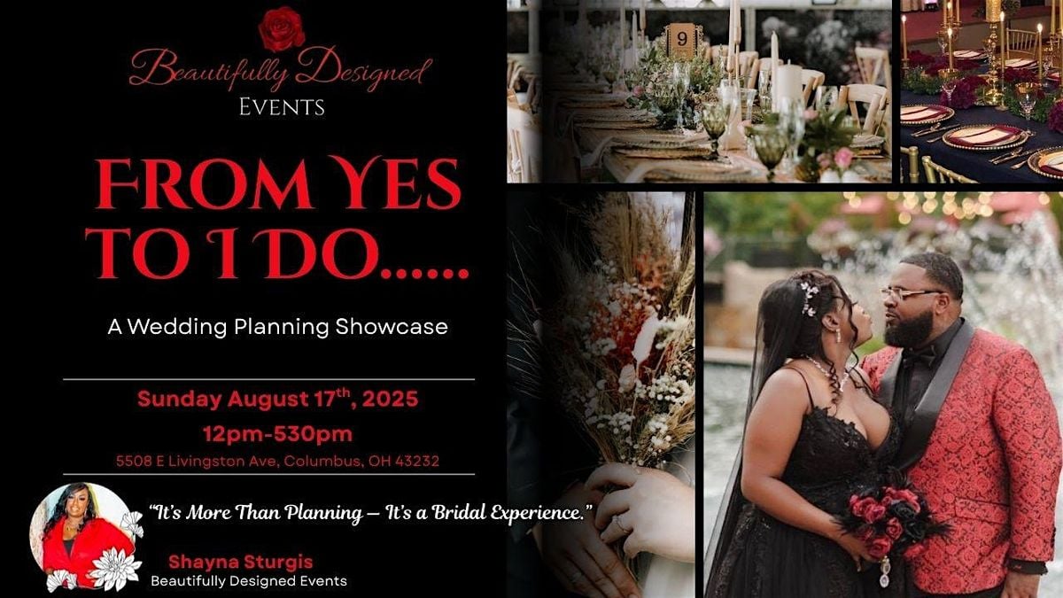 From Yes to I DO...A Wedding Planning Showcase, 17 August | Event in Columbus | AllEvents