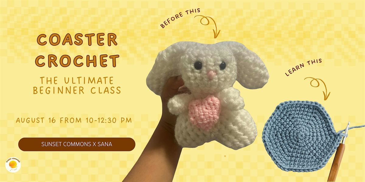 Coaster Crochet (The Ultimate Beginner Class), 16 August | Event in San Francisco | AllEvents