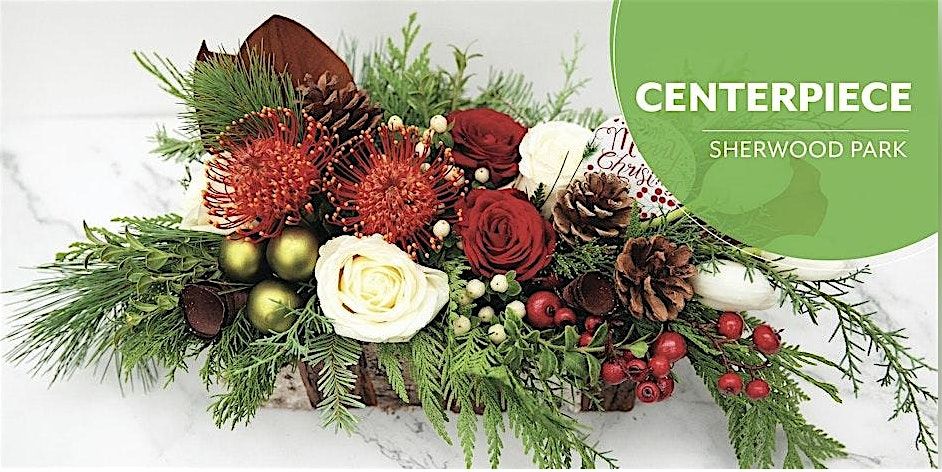 Holiday Centrepiece | Workshop | Salisbury Greenhouse Bay1| Sherwood Park, 13 December | Event in Sherwood Park
