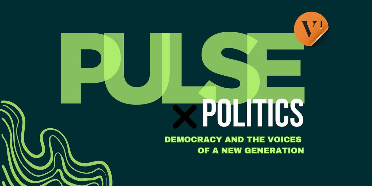 Pulse X Politics - Democracy and the Voices of a New Generation, 11 July | Event in Sydney | AllEvents