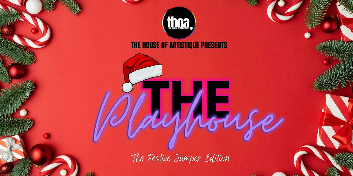 The Playhouse The Festive Edition, 13 December | Event in London | AllEvents