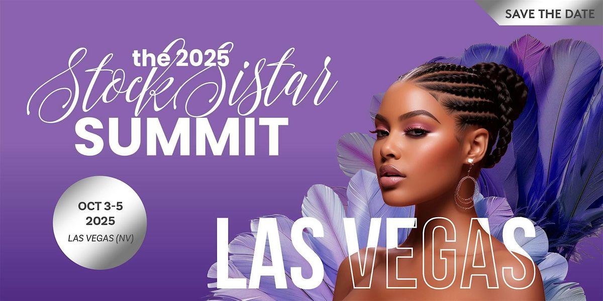 2025 Stock Sistar Summit, 2 October | Event in Las Vegas | AllEvents
