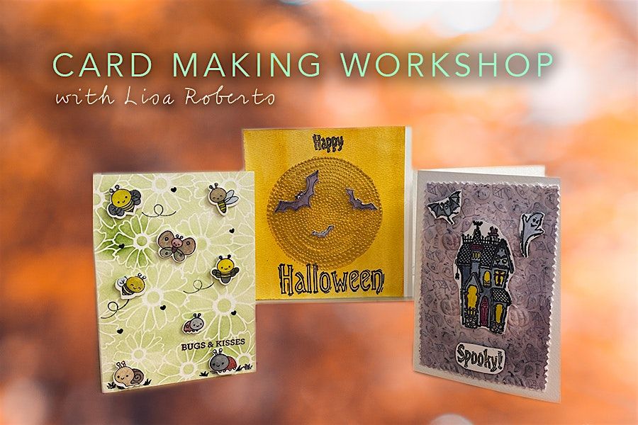 Card Making Workshop with Lisa Roberts (AM class), 26 October | Event in Calgary | AllEvents