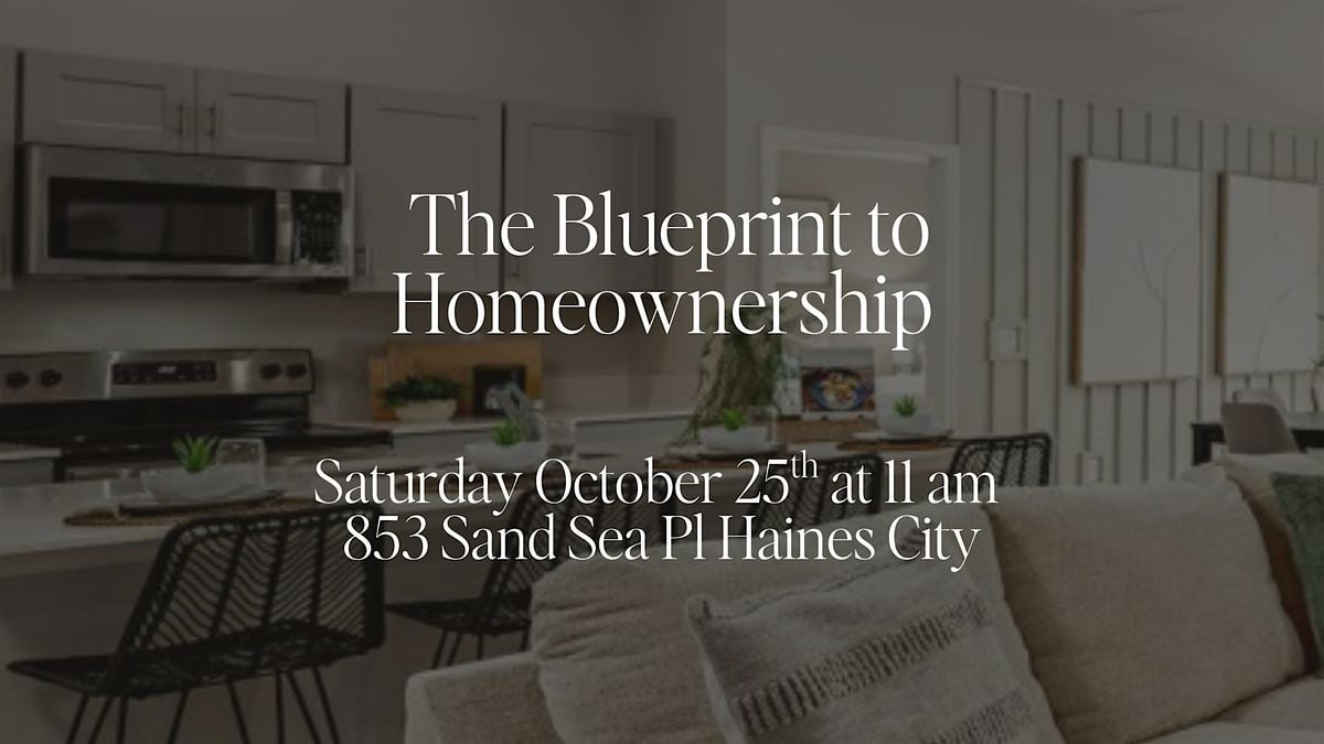 The Blueprint to Homeownership, 25 October | Event in Haines City | AllEvents