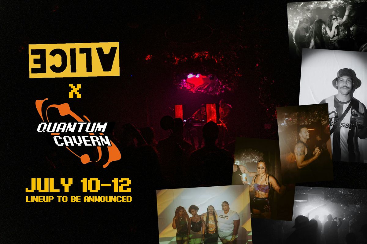 Alice x Quantum Cavern, 10 July | Event in Cincinnati | AllEvents