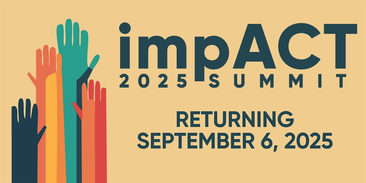 ImpACT Summit 2025: Empowering Communities Through Service, 6 September | Event in Wichita | AllEvents