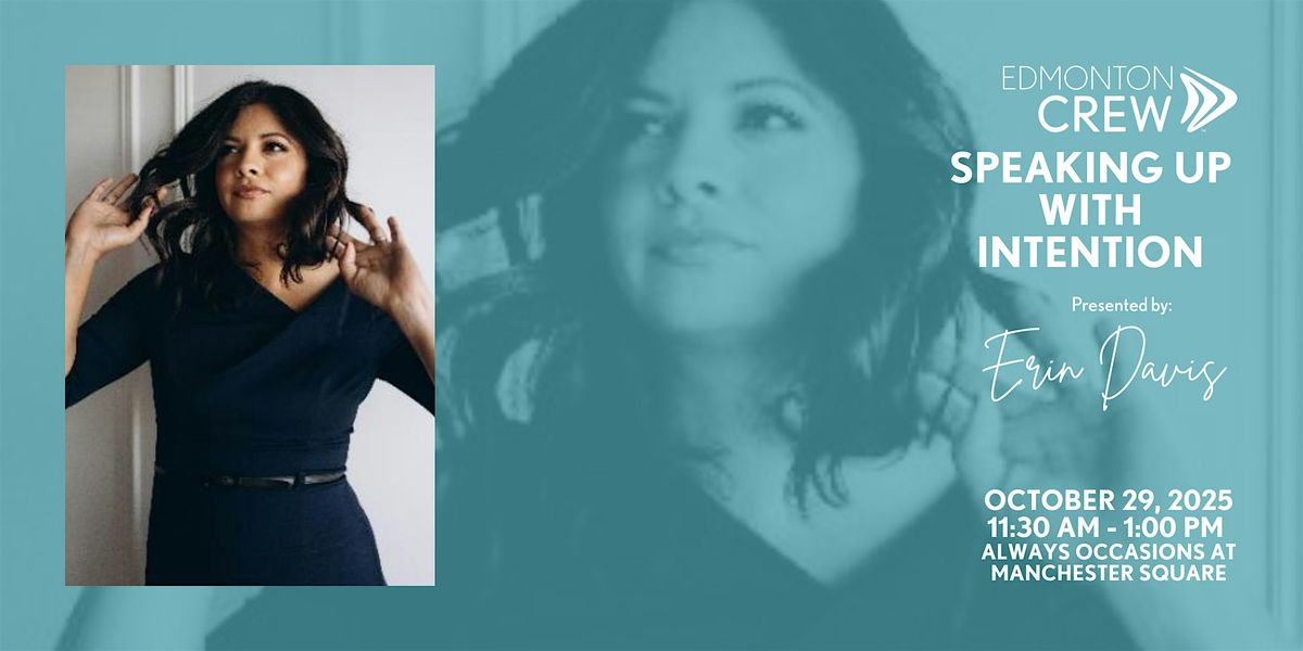 Speaking Up with Intention, 29 October | Event in Edmonton | AllEvents