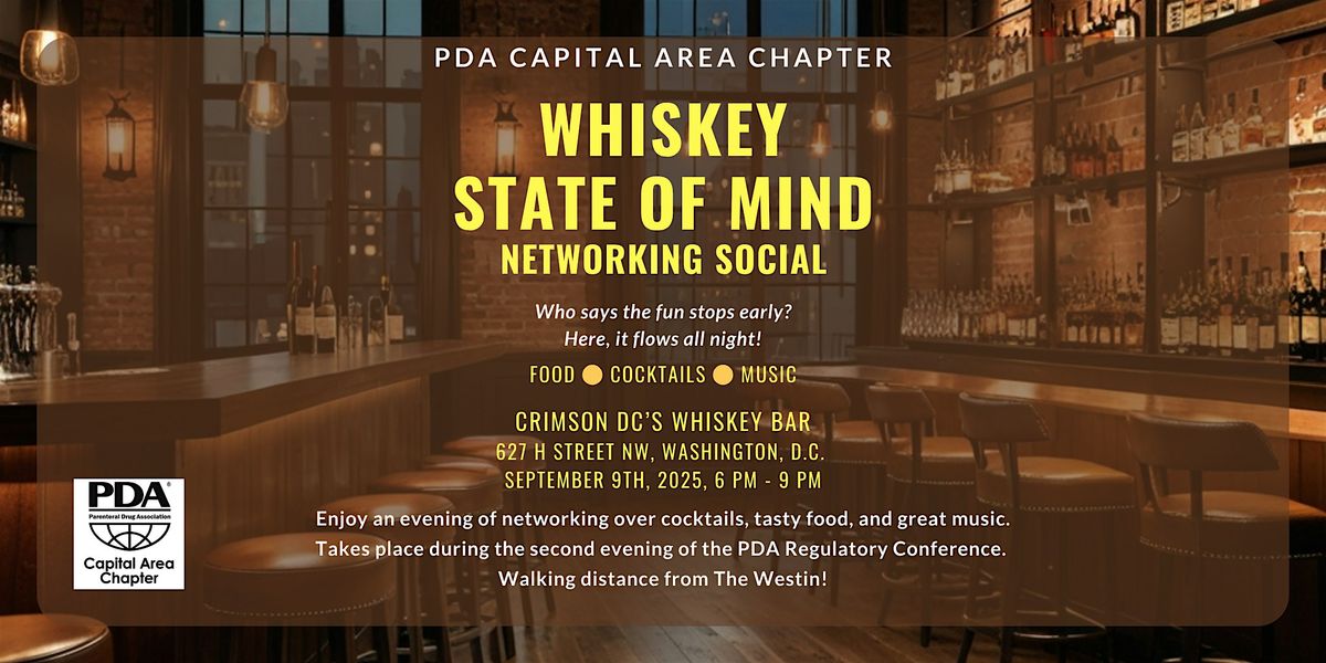 PDA Capital Area Chapter Whiskey State of Mind –Annual Networking Social, 9 September | Event in Washington