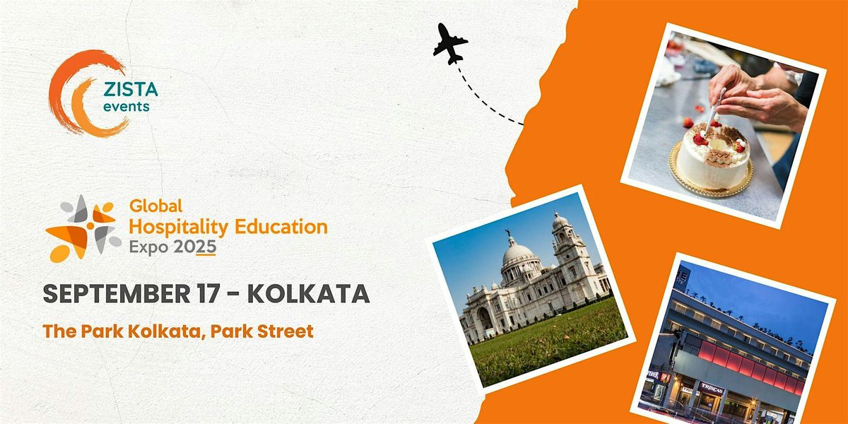 Global Hospitality Education Expo 2025 - Kolkata, 17 September | Event in Kolkata | AllEvents