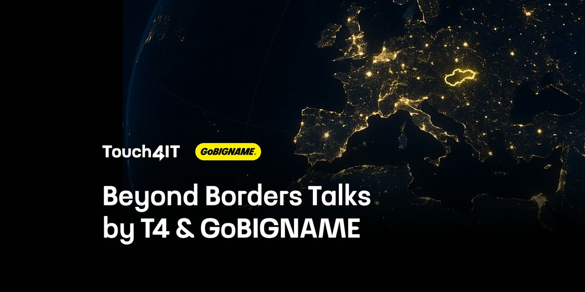 Beyond Borders Talks by Touch4IT & GoBIGNAME, 8 October | Event in Bratislava | AllEvents