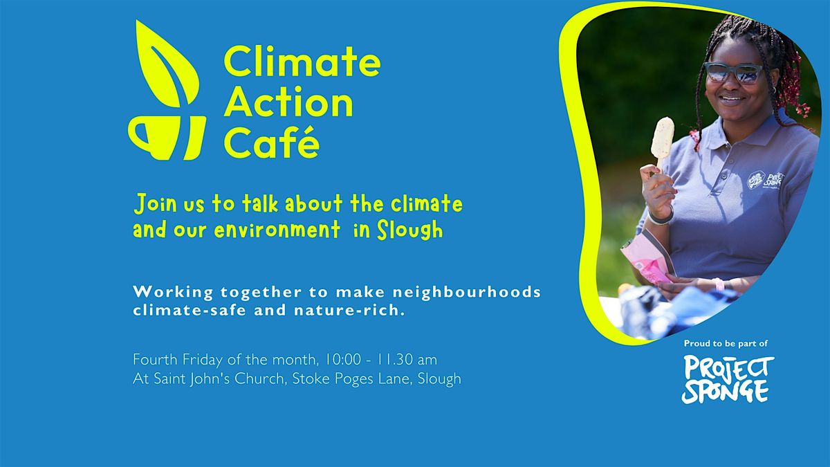 Climate Action Cafe - Slough | Event in Slough | AllEvents