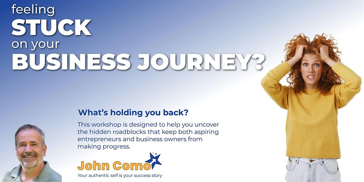 Feeling Stuck on Your Business Journey?, 11 November | Event in Calgary | AllEvents