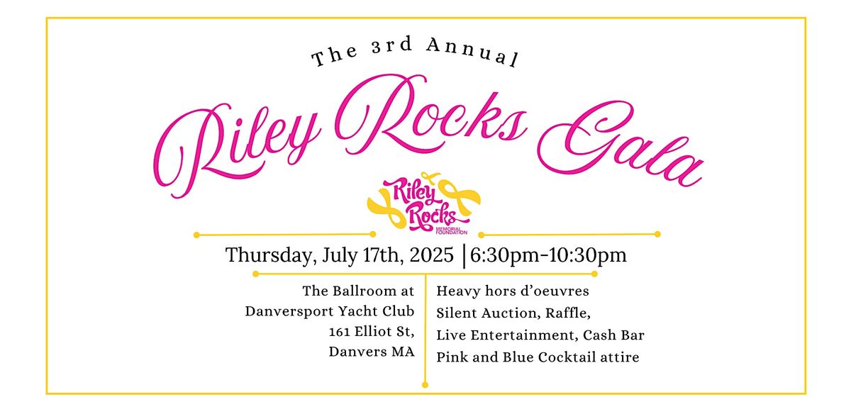 The 3rd Annual Riley Rocks Gala, 17 July | Event in Danvers | AllEvents