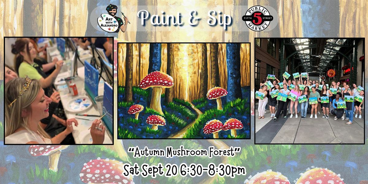 Paint & Sip at 5th St Alley “Autumn Mushroom Forest”, 20 September | Event in Eugene | AllEvents